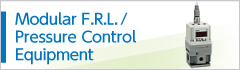 Modular F.R.L./<br/>Pressure Control Equipment